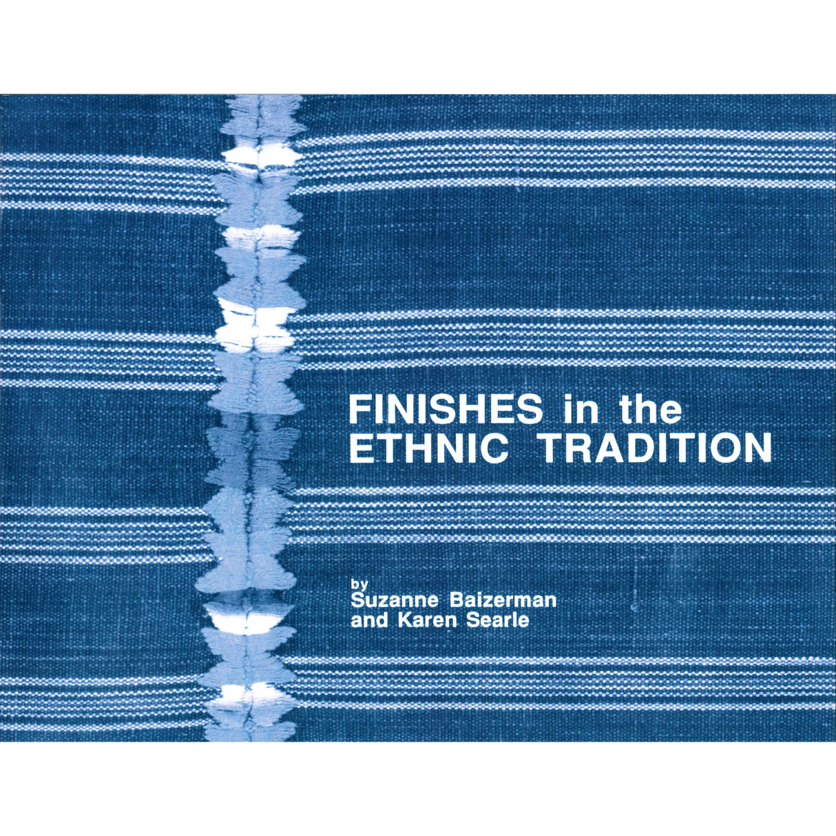 Finishes in the Ethnic Tradition