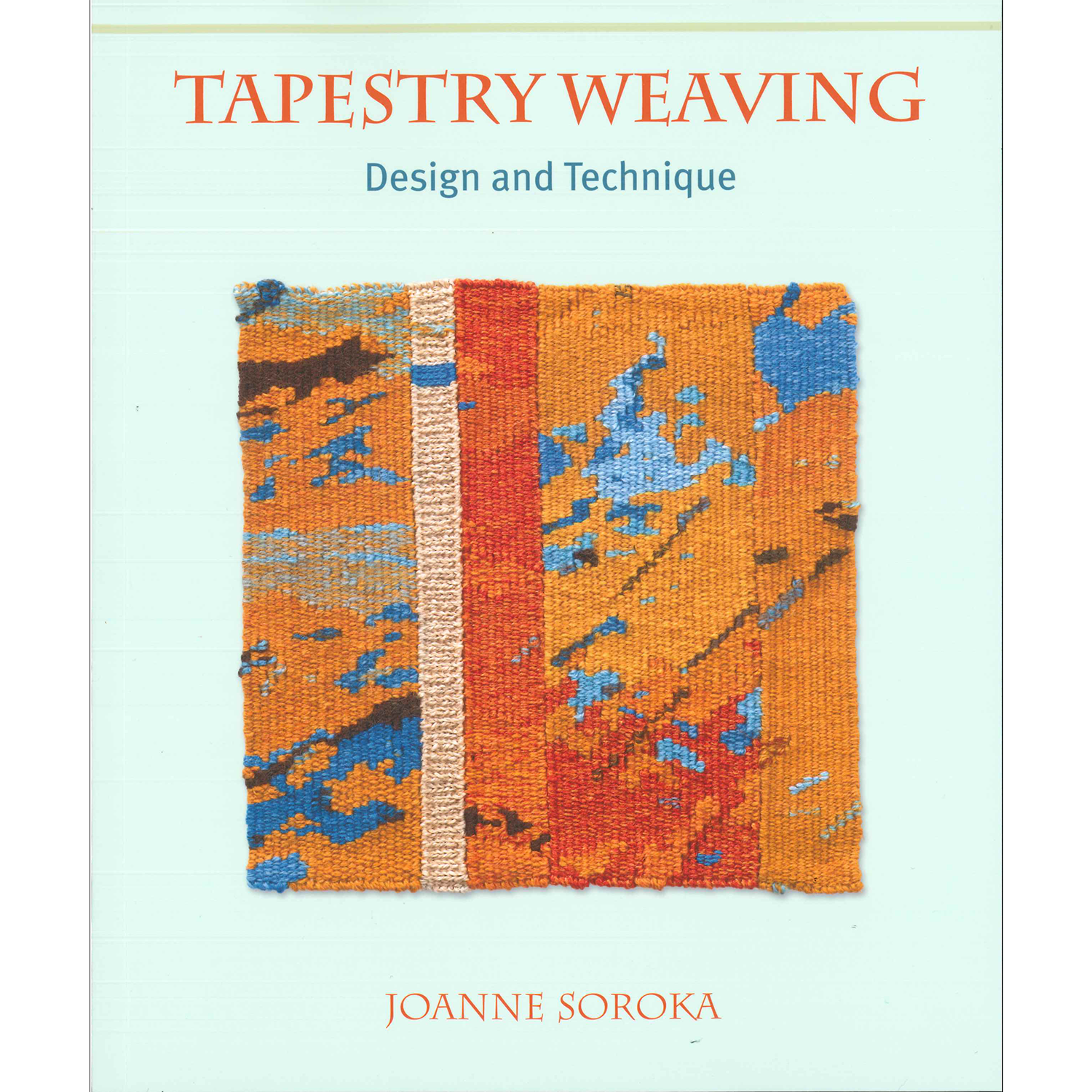 洋書 TAPESTRY WEAVING Tapestry Weaving: Design and Technique – Schacht Spindle Company