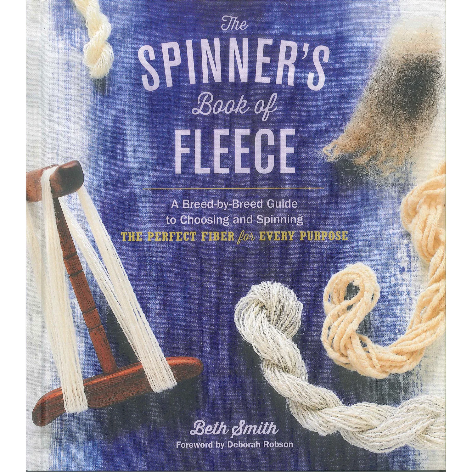 The Spinner's Book of Fleece – Schacht Spindle Company