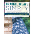 Crackle Weave Simply