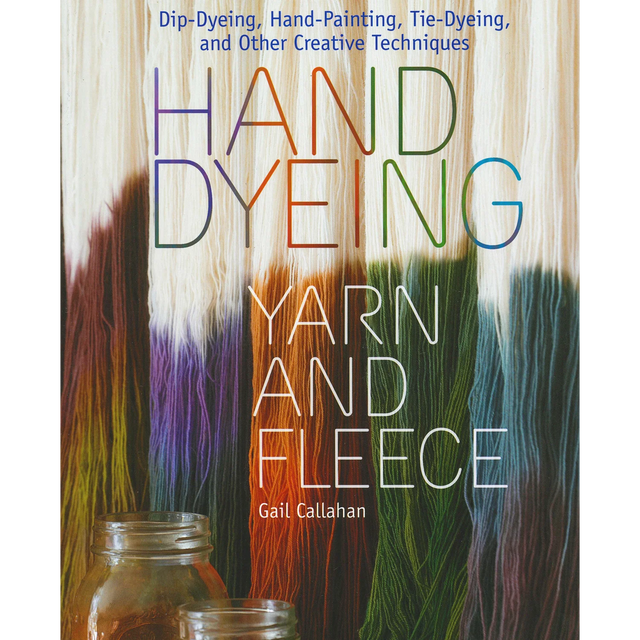 Hand Dyeing Yarn and Fleece