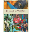In Search of Wild Silk