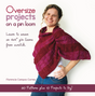Oversize Projects on the Pin Loom