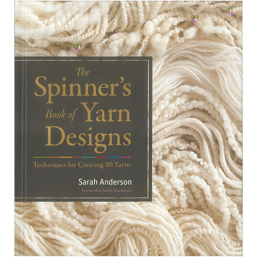 The Spinner&#39;s Book of Yarn Designs