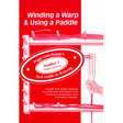 Winding a Warp & Using a Paddle